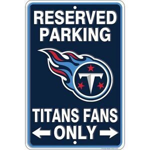 Tennessee Titans NFL "Titans Fans Only" Reserved Parking Sign